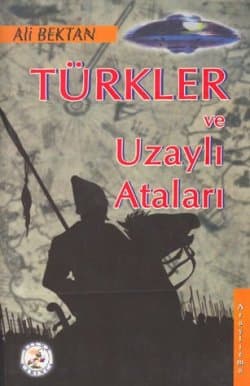 Türkler ve Uzaylı Ataları