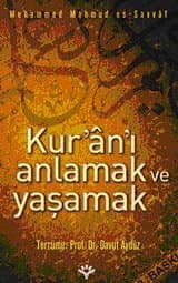 Kur`an`ı Anlamak ve Yaşamak