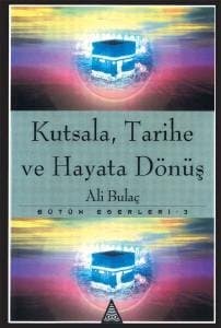 Kutsala, Tarihe ve Hayata Dönüş