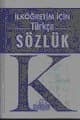 İlköğretim İçin Türkçe Sözlük
