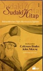 Sudaki Kitap / Bahaeddinden Oğlu Mevlânâya Öğütler