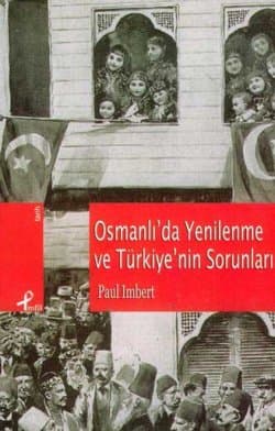 Osmanlı`da Yenilenme ve Türkiye`nin Sorunları