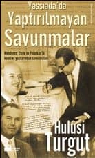 Yassıada`da Yaptırılmayan Savunmalar