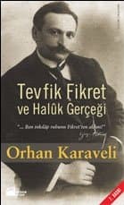 Tevfik Fikret ve Halûk Gerçeği