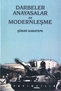 Darbeler, Anayasalar ve Modernleşme