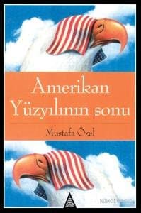Amerikan Yüzyılının Sonu