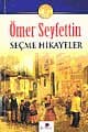 Ömer Seyfettin'den Seçme Hikayeler