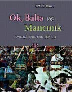 Ok Balta ve Mancınık Ortaçağda Savaş Sanatı 378-1515