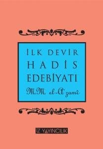 İlk Devir Hadis Edebiyatı