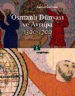 Osmanlı Dünyası ve Avrupa 1300-1700