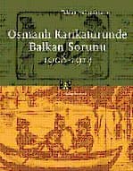 Osmanlı Karikatüründe Balkan Sorunu 1908-1914