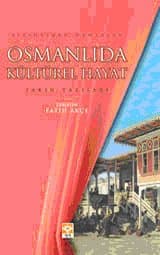Osmanlıda Kültürel Hayat