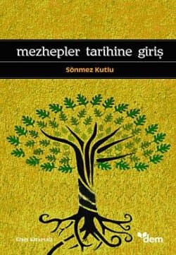 Mezhepler Tarihine Giriş