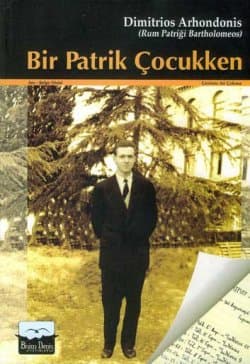 Bir Patrik Çocukken