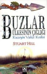 Buzlar Ülkesinin Çığlığı / Kuzeyin Vahşi Kedisi
