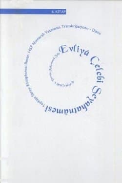 Evliya Çelebi Seyahatnâmesi 6. Kitap
