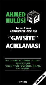 Abdülkadir Geylanî`nin Gavsiye Açıklaması