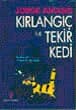 Kırlangıç ile Tekir Kedi
