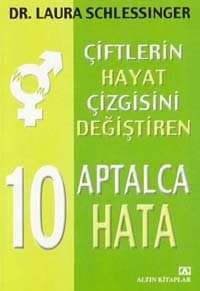 Çiftlerin Hayat Çizgisini Değiştiren 10 Aptalca Hata