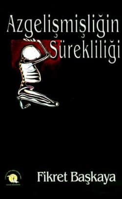 Azgelişmişliğin Sürekliliği