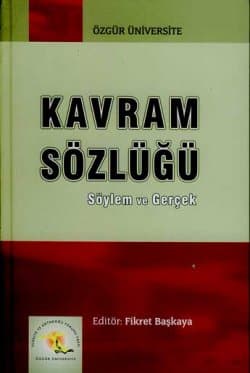 Kavram Sözlüğü -Söylem ve Gerçek