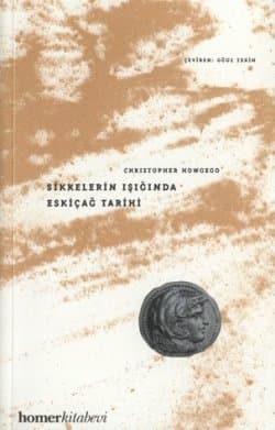 Sikkelerin Işığında Eskiçağ Tarihi