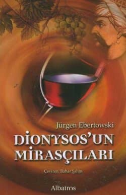 Dionysos`un Mirasçıları