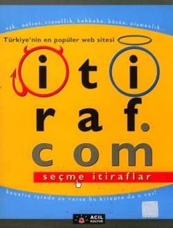 itiraf.com Seçme İtiraflar