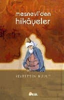 Mevlânâ'dan Seçme Hikayeler
