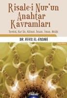 Risale-i Nur`un Anahtar Kavramları