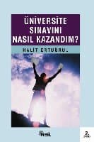 Üniversite Sınavını Nasıl Kazandım?