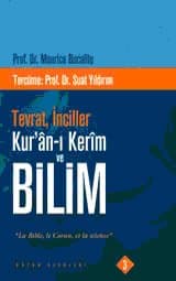 Tevrat, İnciller, Kur`an-ı Kerim ve Bilim