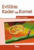 Evlilikte Kader ve Kısmet