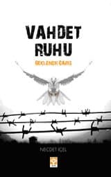 Vahdet Ruhu Beklenen Barış