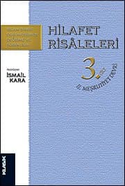 Hilafet Risaleleri 3. Cilt / II. MeşrutiyetDevri