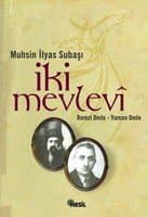 İki Mevlevi (Yaman Dede - Remzi Dede)