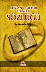 Kur`anı Kerim ve Tefsir Terimleri Sözlüğü