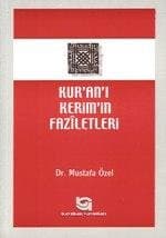 Kur`an- ı Kerim`in Faziletleri