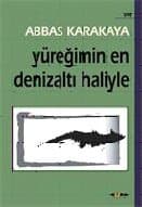 Yüreğimin En Denizaltı Haliyle