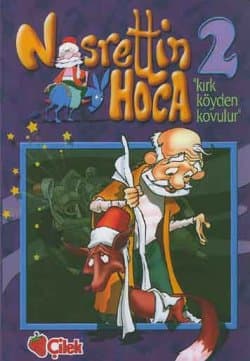 Nasrettin Hoca 2 / Kırk Köyden Kovulur