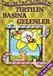 Tırtılın Başına Gelenler