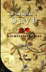Fütûhu`l Gayb Âlemlerin Kapısı
