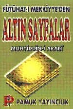 Fütühat-ı Mekkiyye`den Altın Sayfalar