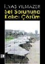 Sel Sorununa Kalıcı Çözüm