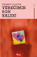 Yüreğimin Son Kalesi