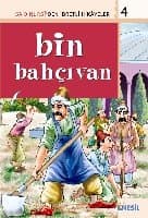 Bin Bahçıvan / İbretli Hikayeler 4