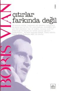 Çıtırlar Farkında Değil