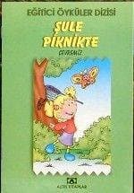 Eğitici Öyküler Dizisi / Şule Piknikte