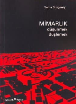 Mimarlık / Düşünmek Düşlemek