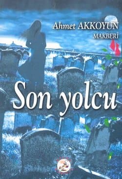 Son Yolcu